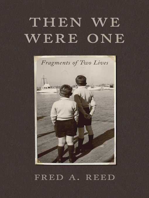 Title details for Then We Were One by Fred A. Reed - Wait list